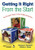 Getting It Right From the Start: The Principals Guide to Early Childhood Education