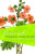Flourish: Discover the Daily Joy of Abundant, Vibrant Living