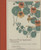 Plants and Their Application to Ornament: A Nineteenth-Century Design Primer