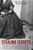 Stealing Secrets: How a Few Daring Women Deceived Generals, Impacted Battles, and Altered the Course of the Civil War