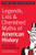 Legends, Lies & Cherished Myths of American History