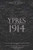 Ypres: The First Battle 1914