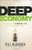 Deep Economy: The Wealth of Communities and the Durable Future