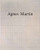 Agnes Martin (Dia Foundation)