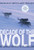 Decade of the Wolf: Returning the Wild to Yellowstone
