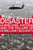 Disaster: Hurricane Katrina and the Failure of Homeland Security