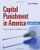 Capital Punishment in America: A Balanced Examination