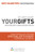 Your Gifts: Discover God's Unique Design for You: Discover Gods Unique Design for You