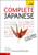 Complete Japanese Beginner to Intermediate Course: Audio Support: Learn to Read, Write, Speak and Understand a New Language with Teach Yourself