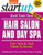 Start Your Own Hair Salon and Day Spa (StartUp Series) Start Your Own Hair Salon and Day Spa (StartUp Series)