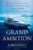 Grand Ambition: An Extraordinary Yacht, the People Who Built It, and the Millionaire Who Can't Really Afford It