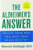 The Alzheimer's Answer: Reduce Your Risk and Keep Your Brain Healthy