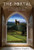 The Portal: An Initiate's Journey into the Secret of Rennes-le-Chteau
