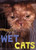 Wet Cats
