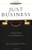 Just Business: Christian Ethics for the Marketplace