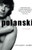 Polanski: A Biography