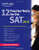 Kaplan 12 Practice Tests for the SAT 2014 (Kaplan Test Prep)
