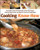 Cooking Know-How: Be a Better Cook with Hundreds of Easy Techniques, Step-by-Step Photos, and Ideas for Over 500 Great Meals
