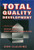 Total Quality Development: A Step-By-Step Guide to World-Class Concurrent Engineering (ASME Press series on international advances in design productivity)