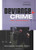 Deviance and Crime: Theory, Research and Policy