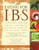 Eating for IBS: 175 Delicious, Nutritious, Low-Fat, Low-Residue Recipes to Stabilize the Touchiest Tummy