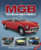 MGB: The Illustrated History