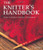 The Knitter's Handbook: Yarns - Needles - Stitches - Techniques The Knitter's Handbook: Yarns - Needles - Stitches - Techniques