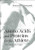 Amino Acids and Proteins for the Athlete (Nutrition in Exercise & Sport) Amino Acids and Proteins for the Athlete (Nutrition in Exercise & Sport)