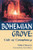 Bohemian Grove: Cult of Conspiracy