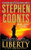 Liberty: A Jake Grafton Novel Liberty: A Jake Grafton Novel
