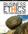 Business Ethics 2009 Update: Ethical Decision Making and Cases