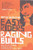 Easy Riders, Raging Bulls: How the Sex-drugs-and Rock 'n' Roll Generation Changed Hollywood