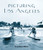 Picturing Los Angeles