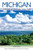 Michigan: A History of the Great Lakes State