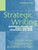 Strategic Writing: Multimedia Writing for Public Relations, Advertising and More (2nd Edition) Strategic Writing: Multimedia Writing for Public Relations, Advertising and More (2nd Edition)