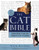 The Cat Bible: Everything Your Cat Expects You to Know