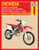Honda CRF250 & CRF450 Motorcross & Off-Road Bikes 2000-2006 (Haynes Repair Manuals)