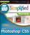 Photoshop CS5: Top 100 Simplified Tips and Tricks
