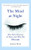 The Mind at Night: The New Science of How and Why We Dream