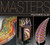 Masters: Polymer Clay: Major Works by Leading Artists Masters: Polymer Clay: Major Works by Leading Artists