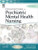 Foundations of Psychiatric Mental Health Nursing: A Clinical Approach, Fifth Edition