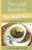 Tea Leaf Reading For Beginners: Your Fortune in a Tea Cup