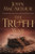 The Truth War: Fighting for Certainty in an Age of Deception