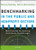 Benchmarking in the Public and Nonprofit Sectors: Best Practices for Achieving Performance Breakthroughs Benchmarking in the Public and Nonprofit Sectors: Best Practices for Achieving Performance Breakthroughs