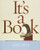 It's a Book