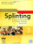 Introduction to Splinting: A Clinical Reasoning and Problem-Solving Approach, 3e Introduction to Splinting: A Clinical Reasoning and Problem-Solving Approach, 3e