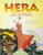 Olympians: Hera: The Goddess and her Glory