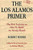 The Los Alamos Primer: The First Lectures on How To Build an  Atomic Bomb