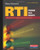RTI from All Sides: What Every Teacher Needs to Know