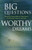 Big Questions, Worthy Dreams: Mentoring Young Adults in Their Search for Meaning, Purpose, and Faith